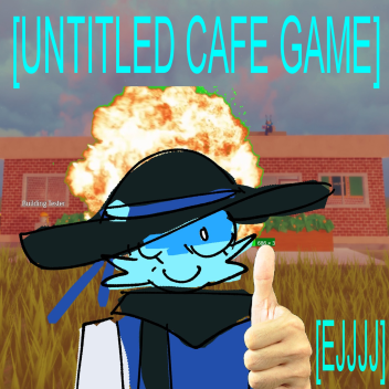 [UNTITLED CAFE GAME]