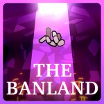 The Banland