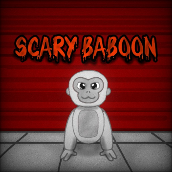 Scary Baboon Reborn [💧SEWERS REVAMP💧]