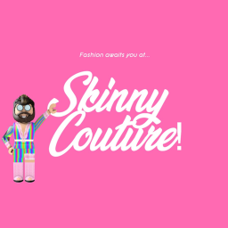 Skinny Couture - Homestore (MEGA UPDATE!)