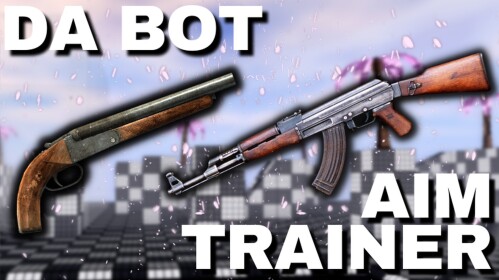 Da Bot Aim Trainer