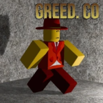 Greed. CO