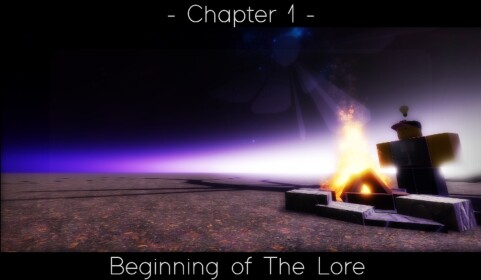 Chapter I : Beginning of The Lore