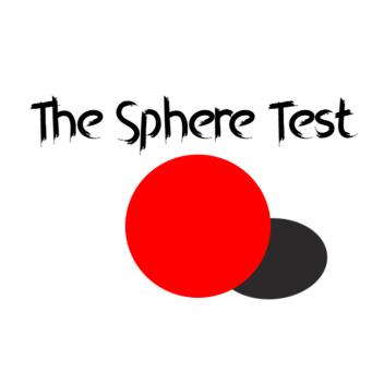 The Sphere Test(READ DESCRIPTION)