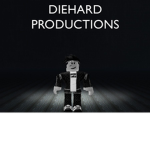 DIEHARD PRODUCTIONS