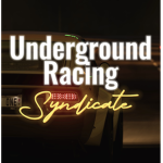 Underground Racing Syndicate!