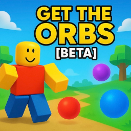 Get The Orbs [BETA]