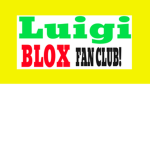 Luigi Blox Fan club