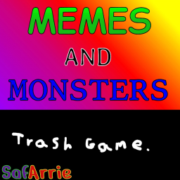 Memes and Monsters Zero [SNOW AREA + EPIC HOUSE]