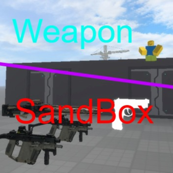  UPDATE!     Weapon Sandbox