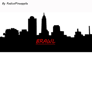 BRAWL