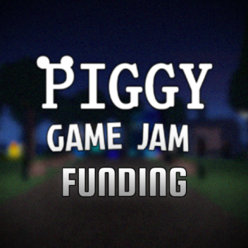 Piggy Game Jam Funding