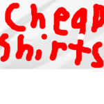 Cheap Shirts Designs