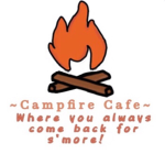 ~Campfire Cafe~
