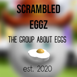 Scramled Eggz Hangout