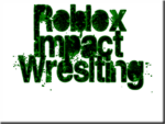 Roblox Impact Wrestling ®