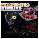FNaF: Fragmented Remains