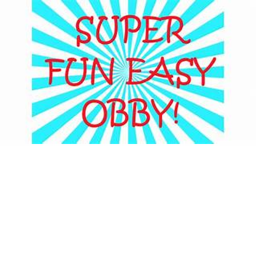 Super easy obby