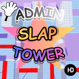 [FREE! 🤑] Admin Slap Tower!