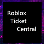 Roblox Ticket Central