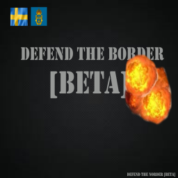 --Defend the border--