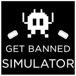 [👾SHOP+] Get Banned Simulator