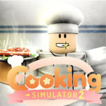 Cooking Simulator 2 | ALPHA