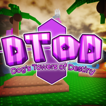  (RELEASE) Dog's Towers of Destiny β