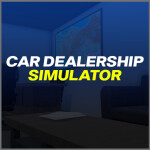 Car Dealership Simulator