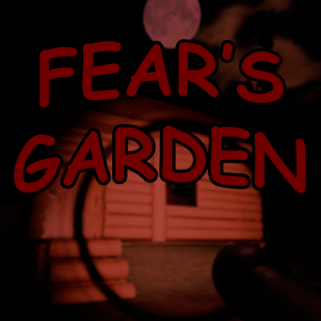 Fear's Garden
