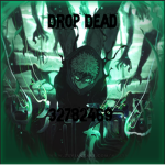 Drōp Dead