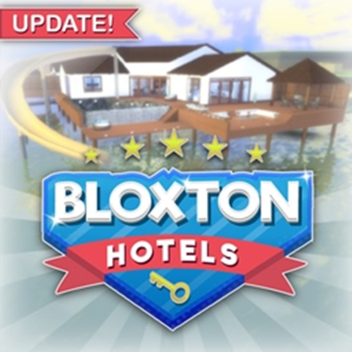 [UPDATE] Bloxton Hotel