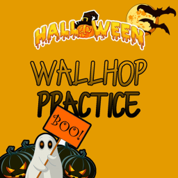 WallHop Practice! [🎃]