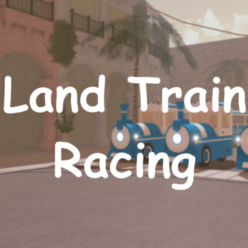 Land Train Racing
