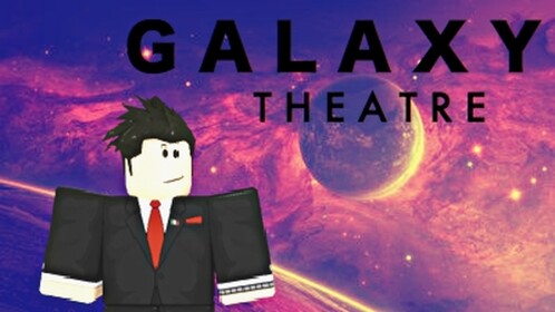~Galaxy Theatre~ 