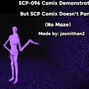 SCP-096 Comix Demonstration But He Doesn't Panic.