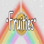 •Fruities•