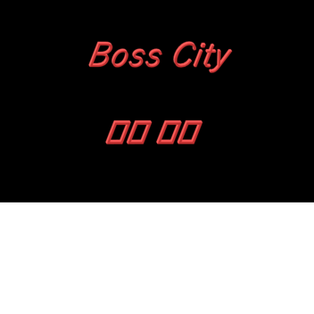 Boss City "Currently-Running-Maintenance"