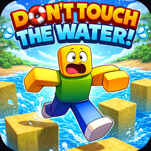 Dont touch the water!