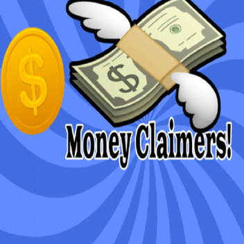 Money Claimers!