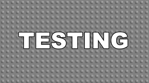 Testing