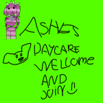 [ Ashes Daycare ]