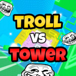 Troll Vs Tower