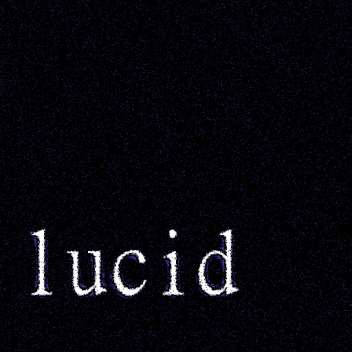 lucid