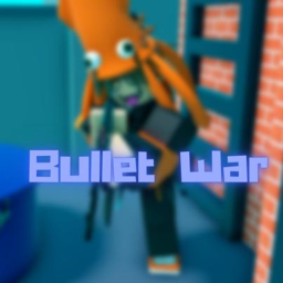 Bullet War 🔫- ilxpaulo