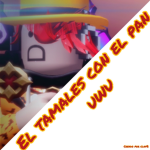 El tamales con el pan UwU