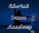 {--Cherish Dance Academy--}
