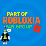 Part of Robloxia Fan Group!