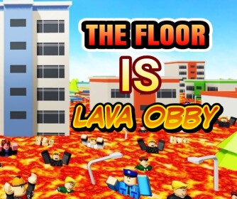 The Floor Is Lava Obby!