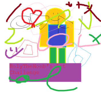HolyTheNoob's Art Challenge